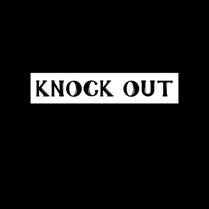 Knock out, K.o., K.O.