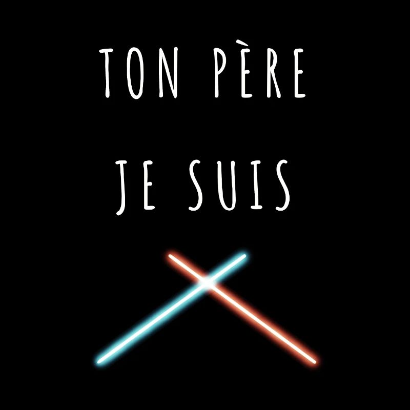 Ton père je suis