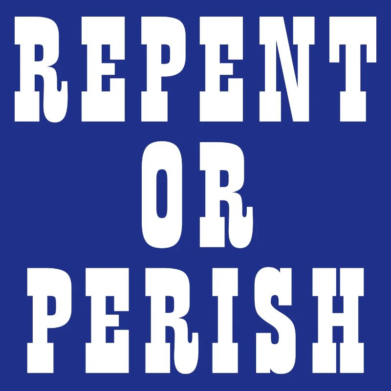 Buße oder Verderben - Christliche Zitate