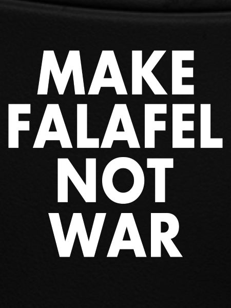 Make falafel not war