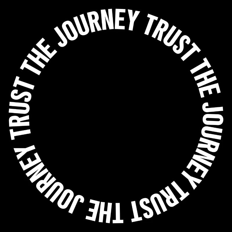 trust the journey