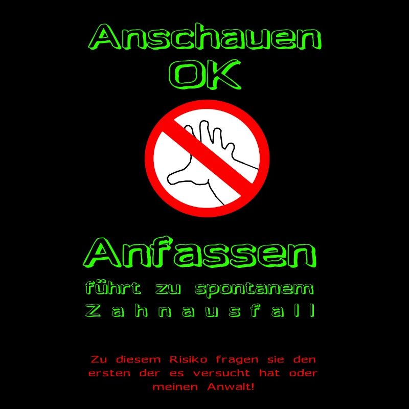 Nicht anfassen
