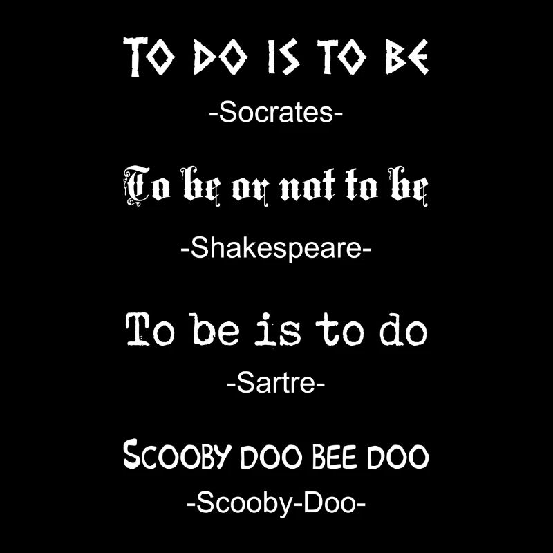 To be or not to be