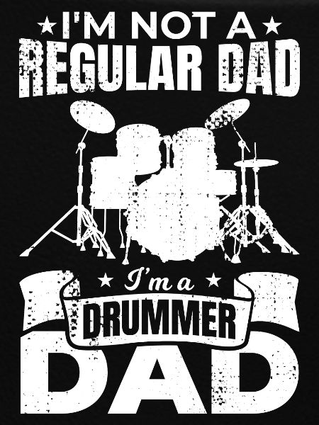 I'm a drummer dad
