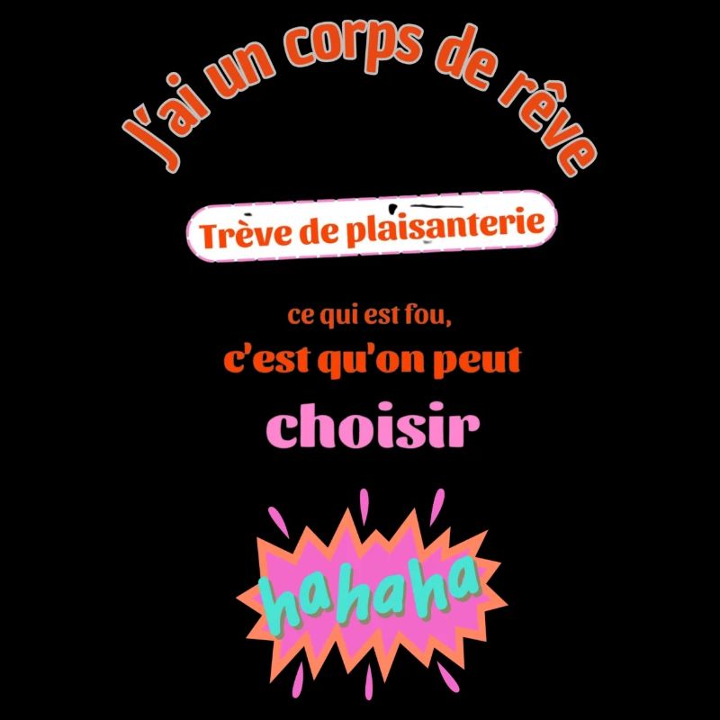 Votre style unique, j'ai un corps de rêve