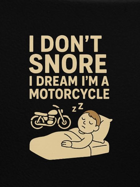 Motorcycles snoring