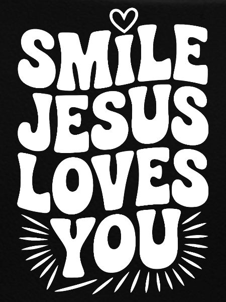 Lächle Jesus Liebe dich