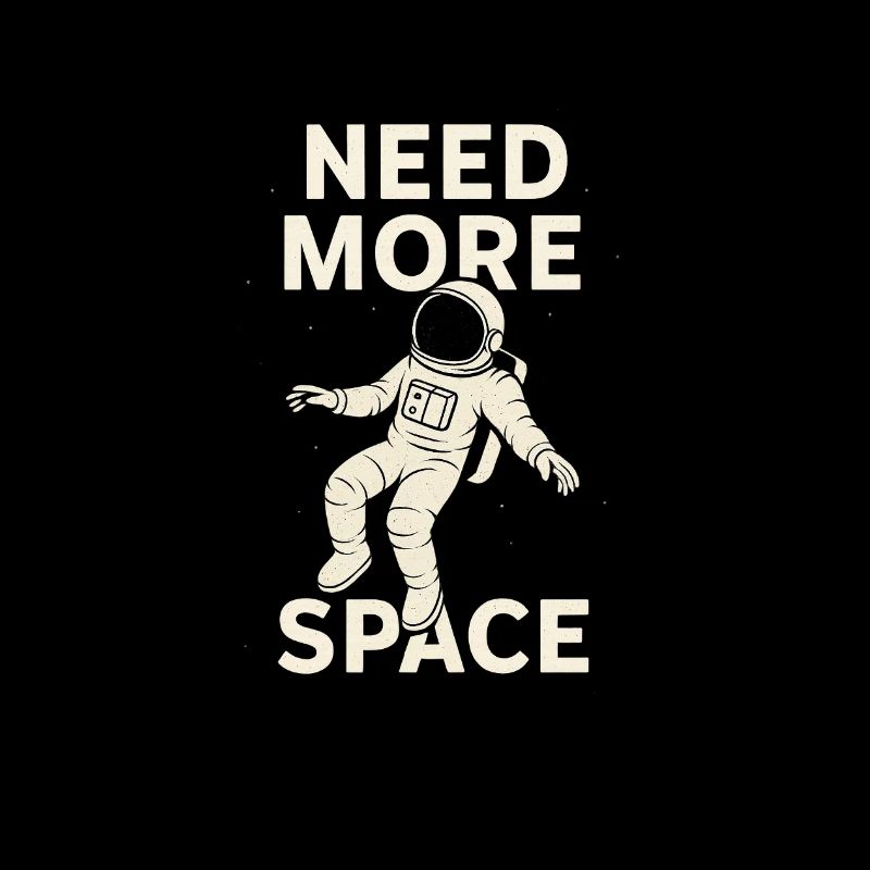 Astronaut Need More Space – Weltraum Design