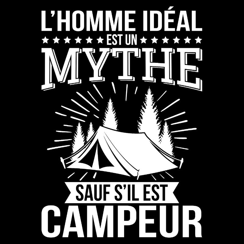 The ideal man is a myth unless he is a camper