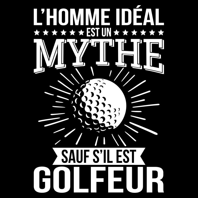 The ideal man is a myth unless he is a golfer