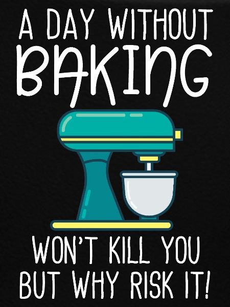 A Day Without Baking 