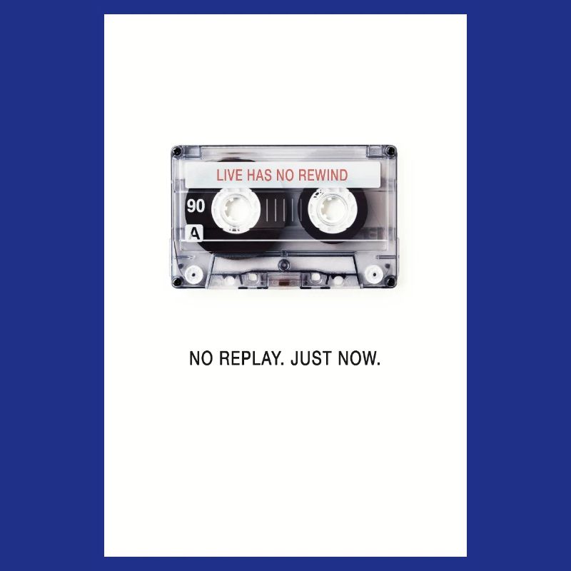 Pas de replay. À l’instant. – Conception rétro de cassette
