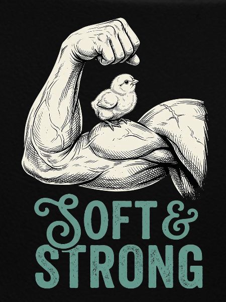 Strong and Soft