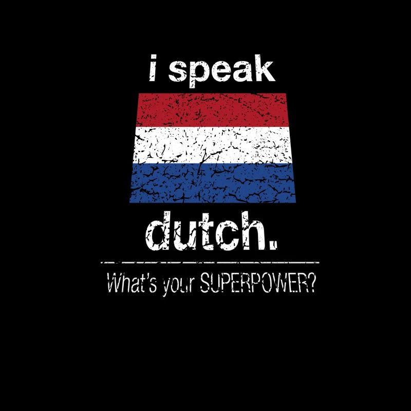 Pays-Bas Hollande Langue Superkraft Funny fun
