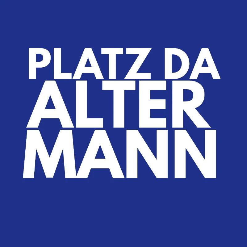 PLATZ DA ALTER MANN