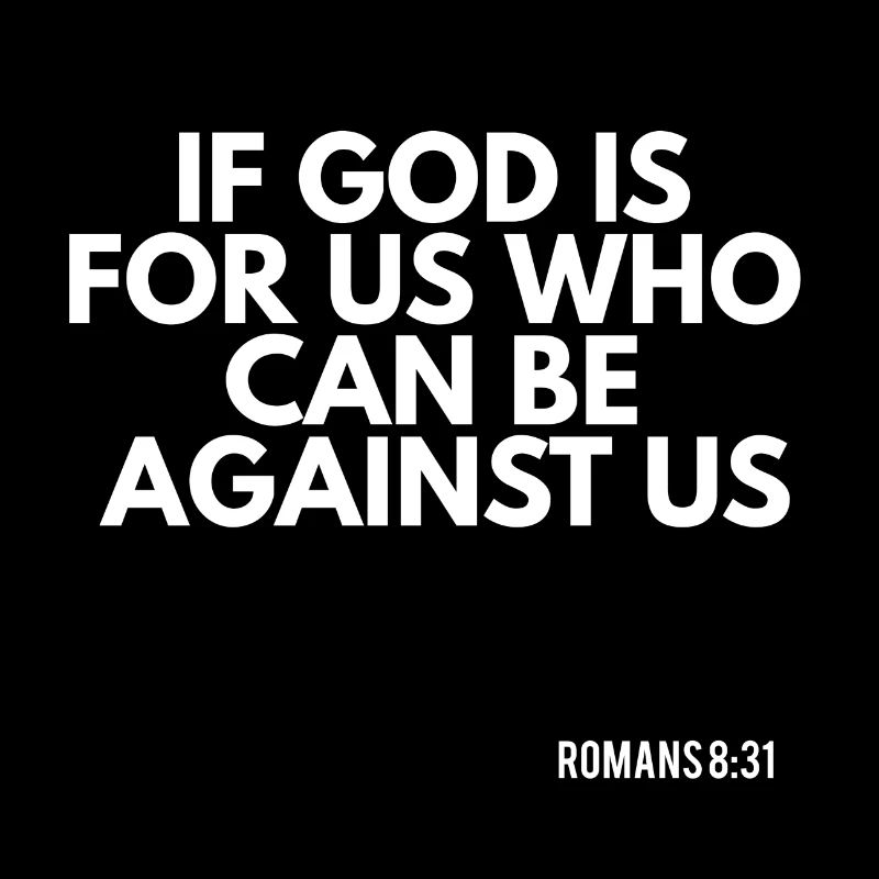 Christlich if god is for us who can be against us