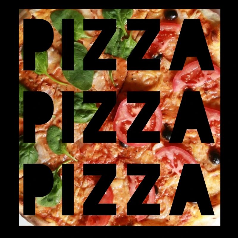 pizza pizza pizza