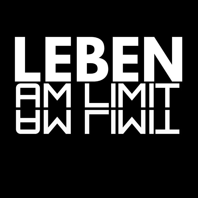 LEBEN AM LIMIT