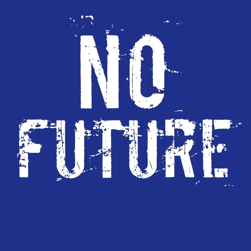 No Future Pas d’avenir