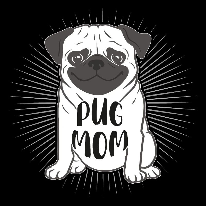 PUG MOM MOPS MAMA