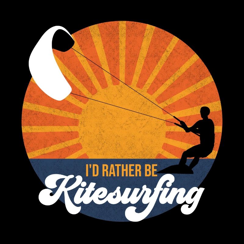 I'd rather be kitesurfing - Kitesurfen - Kiten
