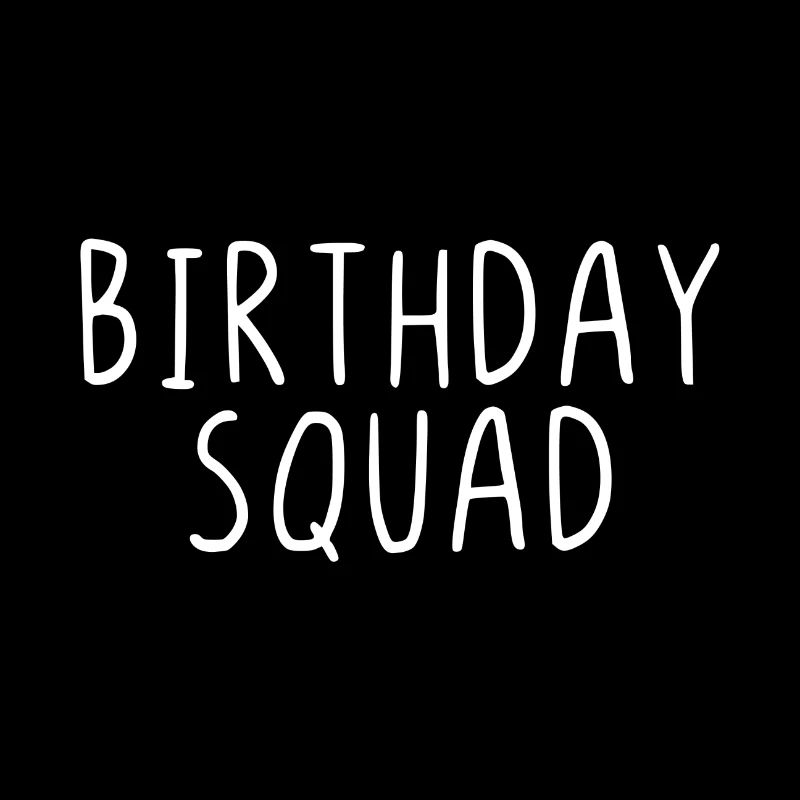 Birthday Squad