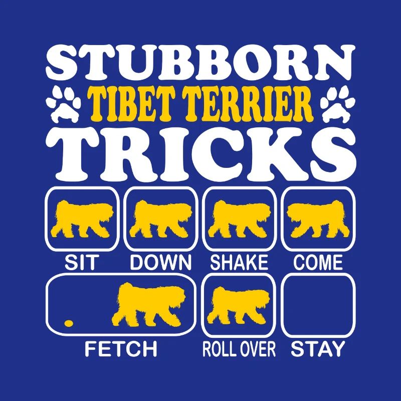 Tibet Terrier Tempelhund Stubborn Tricks Spruch