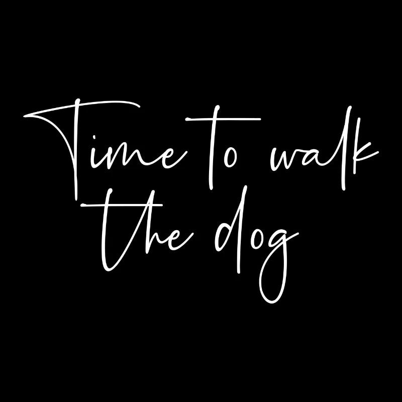 Time to walk the dog