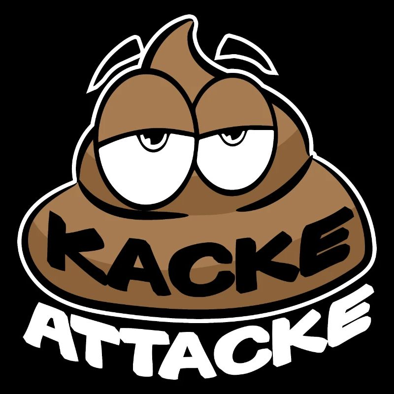 KACKE ATTACKE SCHEISSE
