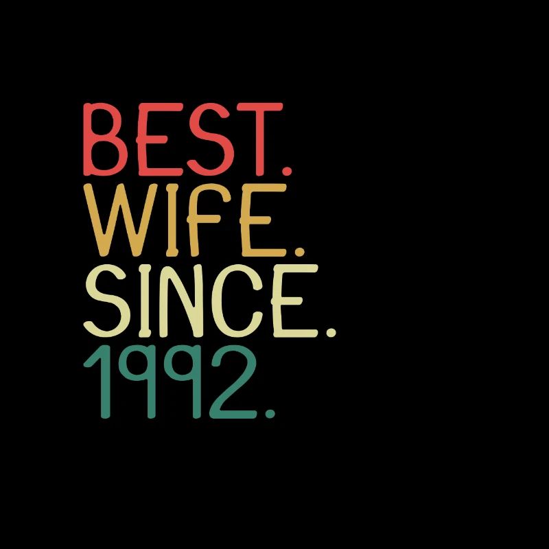 Beste Ehefrau Seit 1992 - Hochzeitstag Jahrestag