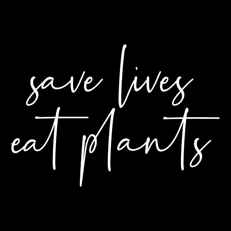 Save lives eat plants
