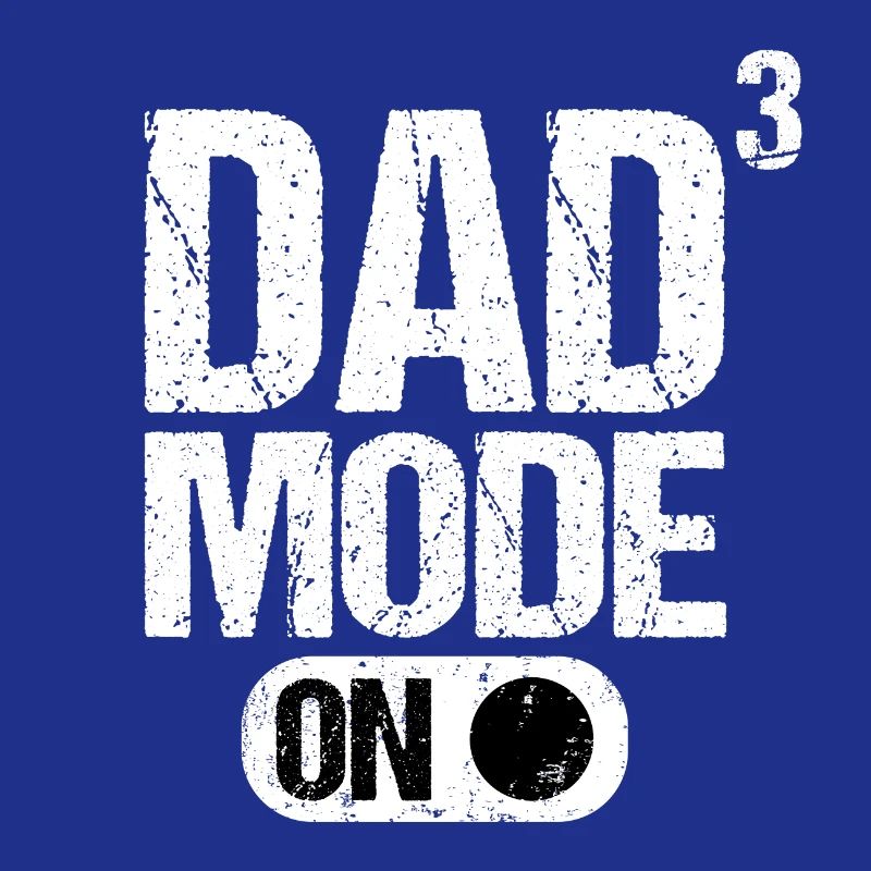 Dad 3 werdender Vater Papa drei Kinder Mode On