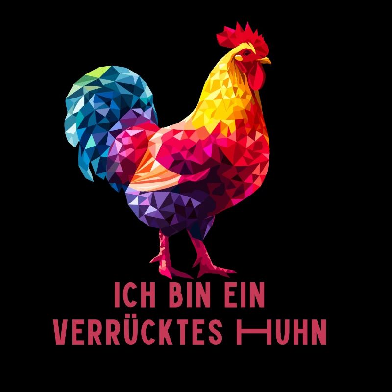 Ich bin ein verrücktes Huhn!
