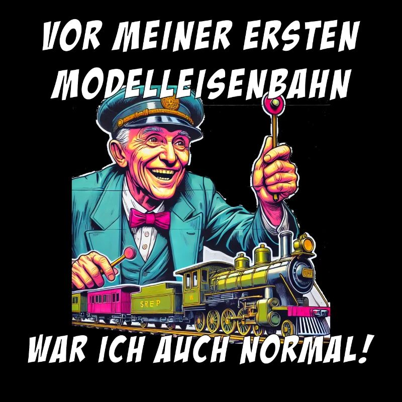 Modelleisenbahn Sprüche Zug Dampflok