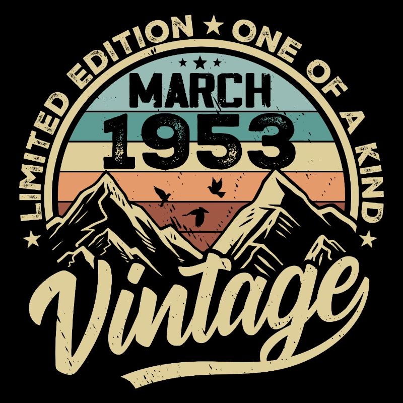 Mars 1953 Anniversaire - Né en mars 1953