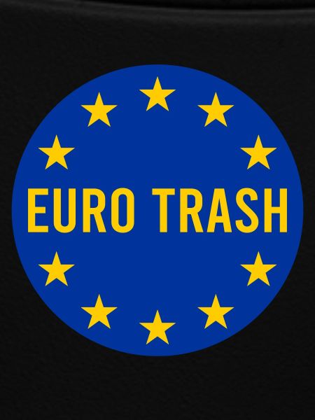 Euro trash