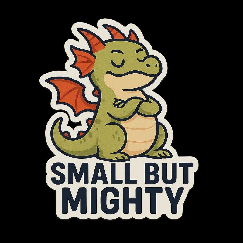 Small but Mighty - kleiner Drachen, große Kraft
