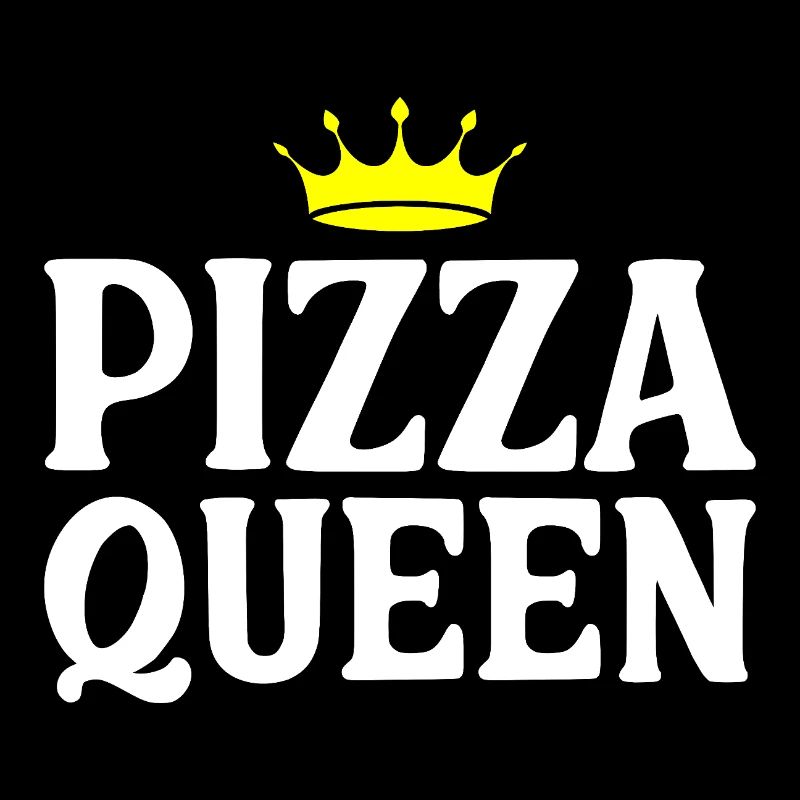 Pizza Queen Funny Quote