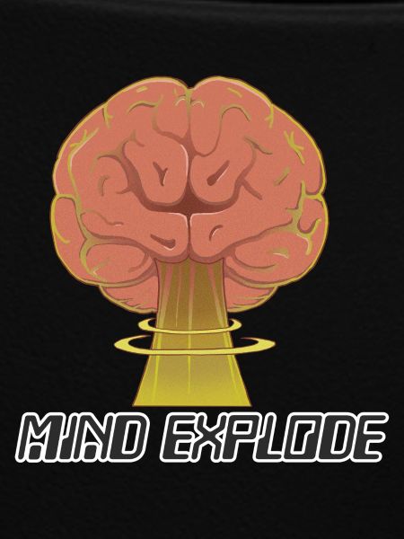 mind explode