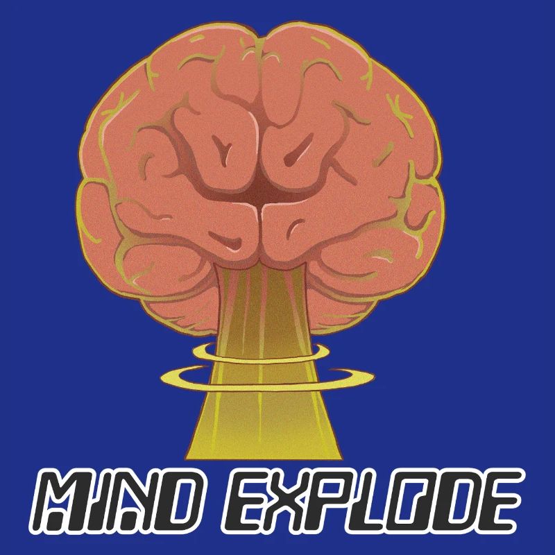 mind explode