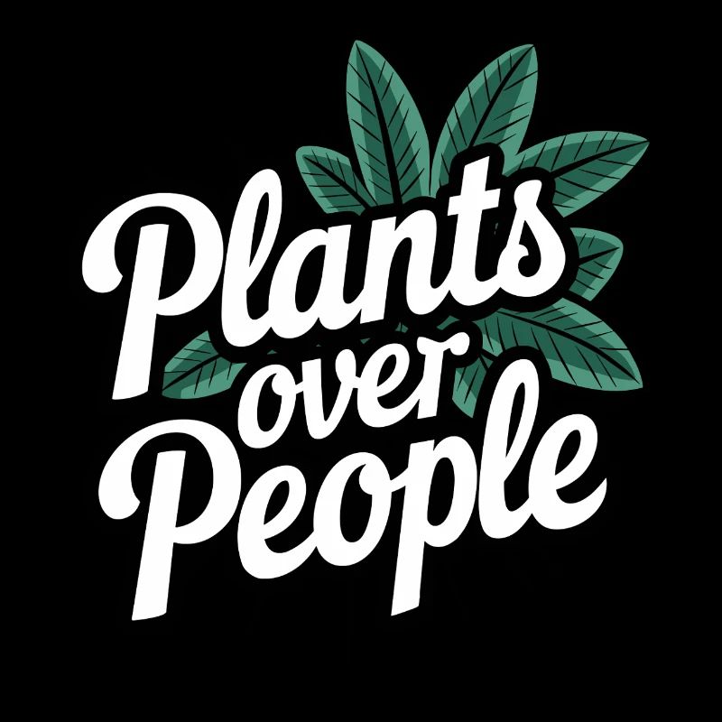 Plants Over People