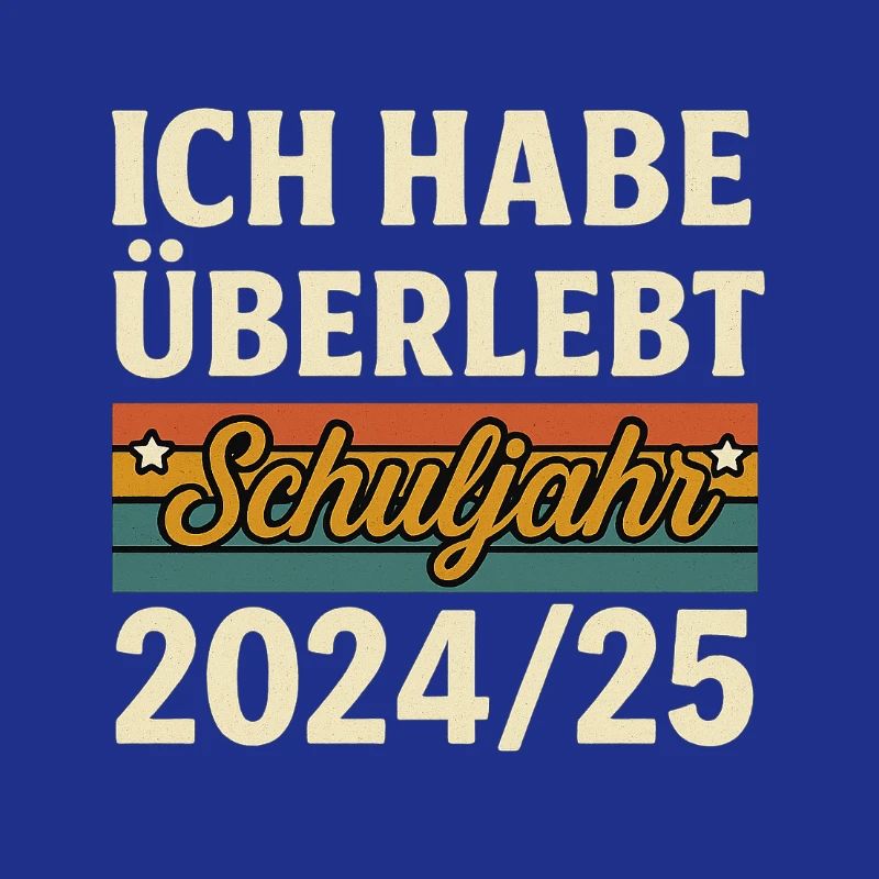 I survived school year 2024/25