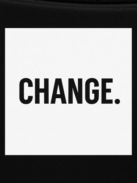 Change - Bold minimal statement