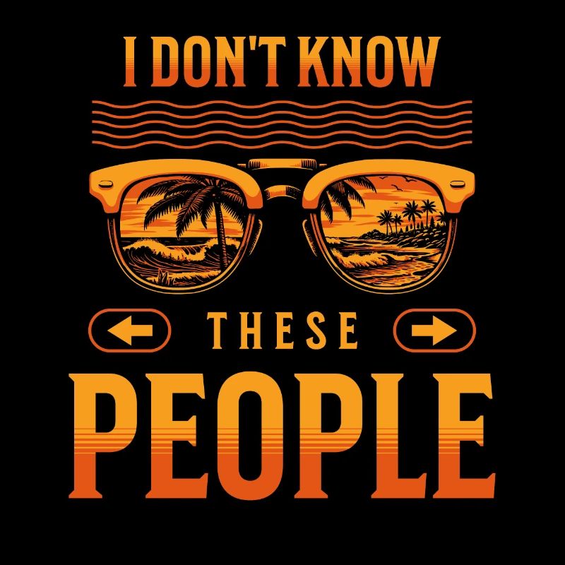 I Don't Know These People Family Trip Vacay Mode
