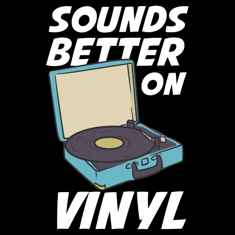 Sounds Better On Vinyl