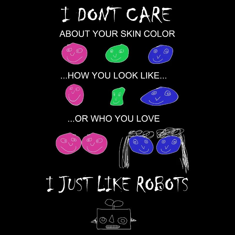 I don't care, I prefer robots