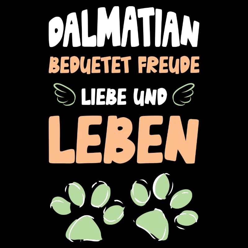 Dalmatian Freude Liebe Leben