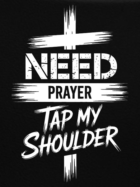 Need Prayer Cross Tee