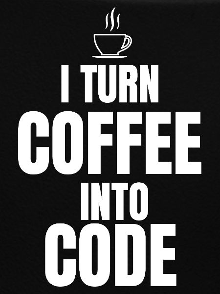 Ich verwandle Kaffee in Code