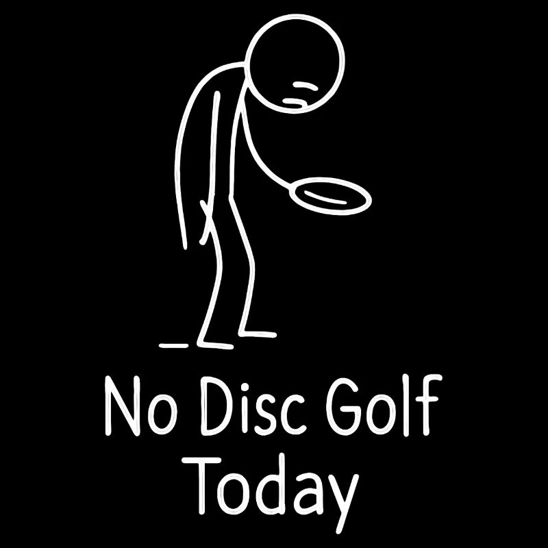 No Disc Golf Today Humor Sport Geschenkidee